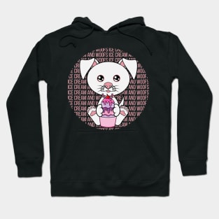 All I Need is ice cream and dogs, ice cream and dogs, ice cream and dogs lover Hoodie